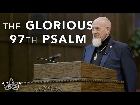 Sermon: The Glorious 97th Psalm