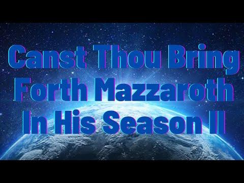 21-1205- ETTT | "Canst Thou Bring Forth Mazzaroth In His Season II? |Job 38 : 1 - 7 / 31-32