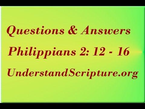 Bible Study Philippians 2:12-16 We read it then explain it.