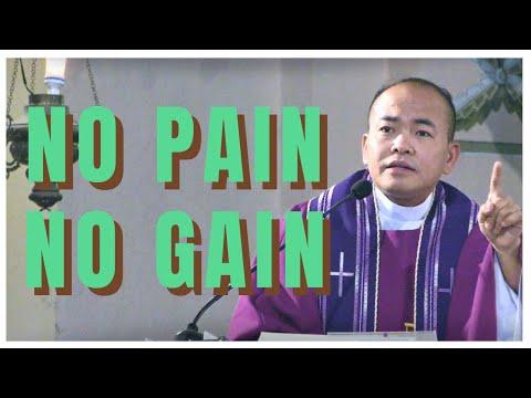 NO PAIN, NO GAIN | Luke 9:28b-36 | Homily | Fr. Daks Ramos