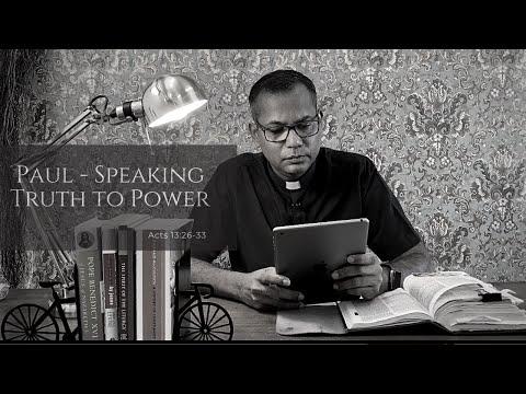 Paul - Speaking Truth to Power | Friday, 4th week of Easter | Acts 13:26-33