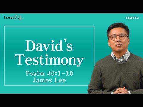 [Living Life] 12.06 David's Testimony (Psalm 40:1-10) _ Daily Devotional Bible Study