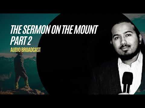 The Sermon on the Mount Part 2 - Matthew 5:13-48 by Evangelist Gabriel Fernandes