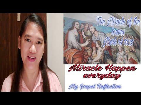MIRACLES HAPPEN EVERYDAY || (SUNDAY) My Gospel Reflection (Mark 14:13-21)