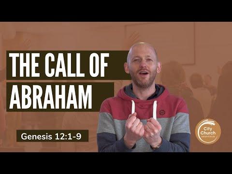 The Call of Abraham - A Sermon on Genesis 12:1-9