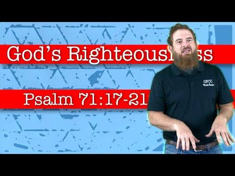 God’s Righteousness - Psalm 71:21