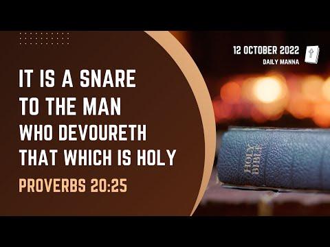 Proverbs 20:25 | It Is A Snare To The Man Who Devoureth That Which Is Holy | Daily Manna