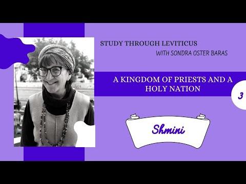 A Kingdom of Priests and a Holy Nation - Episode 3 Shmini Leviticus 9:1 - 11:47