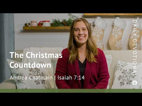 The Christmas Countdown | Isaiah 7:14 | Our Daily Bread Video Devotional