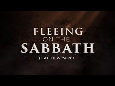 Fleeing on the Sabbath (Matthew 24:20) - 119 Ministries