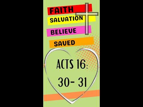 WHAT MUST I DO TO BE SAVED | ACTS 16:30-31 | Acts 16 | Acts 16 31