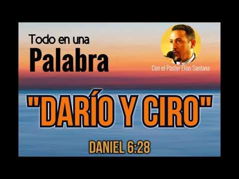 Darío y Ciro. Daniel 6:28