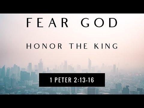 1 Peter 2:13-16  "Fear God Honor The King" - Pastor Matthew Johnson