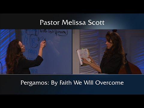 Revelation 2:12-17 Pergamos: By Faith We Will Overcome Eschatology #28