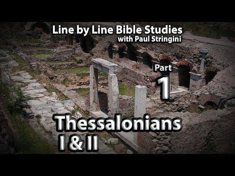 I & II Thessalonians Explained - Bible Study 1 - Starting at 1 Thessalonians 1:1-5