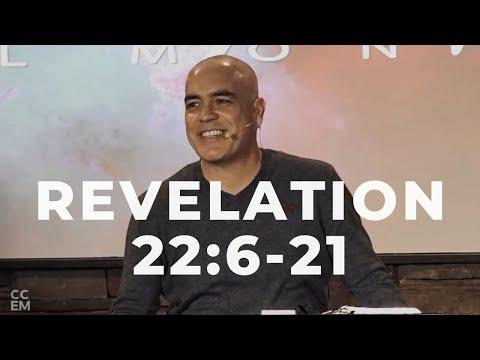 Revelation 22:6-21 - Sunday Morning Service || 11AM