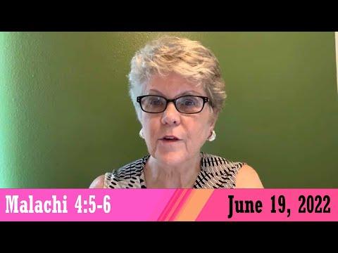 Daily Devotionals for June 19, 2022 - Malachi 4:5-6 by Bonnie Jones