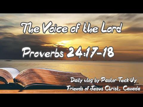 Proverbs 24:17-18  - The Voice of the Lord - July 6, 2020 by Pastor Teck Uy