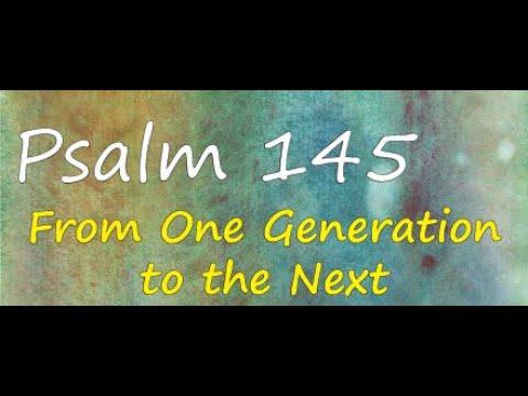 Reflections on Psalm 145:1-8
