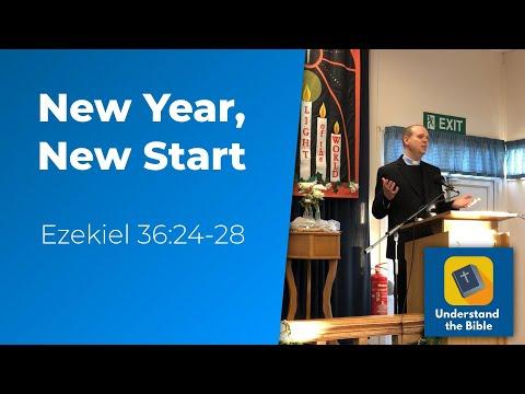 New Year, New Start | Ezekiel 36:24-28 | Sermon
