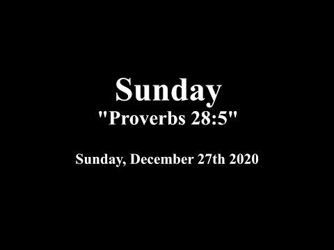 Proverbs 28:5 - Sunday, December 27th, 2020