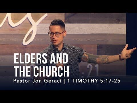 1 Timothy 5:17-25, Elders and the Church