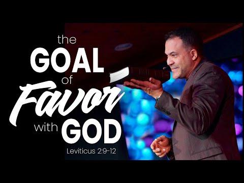 The Goal Of Favor With God (Leviticus 2:9-12) Pastor Tony Palow