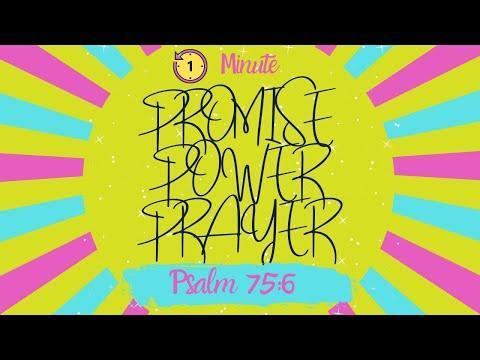 Promise Power Prayer:  Quick Prayers before bed Psalm 75:6