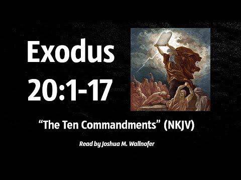 Exodus 20:1-17 (Scripture Reading - NKJV) - The Ten Commandments