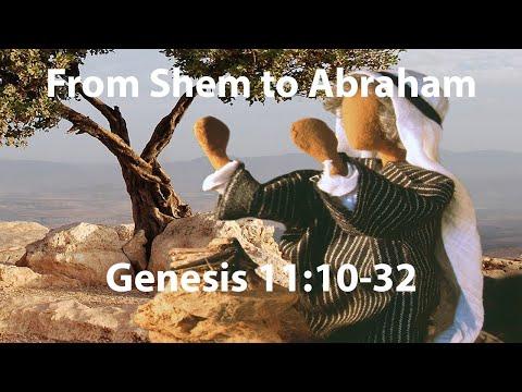 From Shem to Abram | Genesis 11:10-32 | Study of Genesis