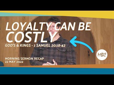 Loyalty Can Be Costly - 1 Samuel 20:18-42 - 22 May 2022 Morning Sermon Recap #MBC #BibleStudy