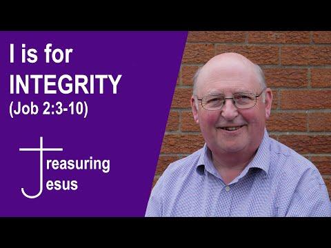 I is for INTEGRITY (Job 2:3-10)