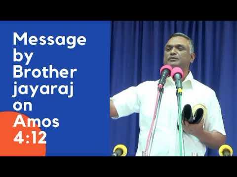 Brother Jayaraj Message On Amos 4:12 Part - 1