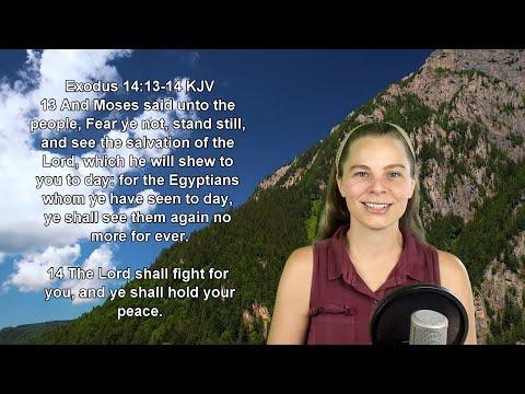 Exodus 14:13-14 KJV - Courage - Scripture Songs