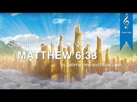 Matthew 6:33 Scripture Songs | Sabrina Hew & Nozla Lisah