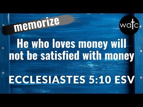 Ecclesiastes 5:10 ESV (money,income,vanity): Read, recite, memorize Bible verses, memorize scripture