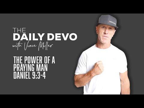 The Power Of A Praying Man | Daniel 9:3-4