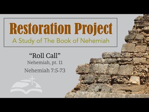 "Roll Call" (Nehemiah 7:5-73) - Pastor Tim Roddick