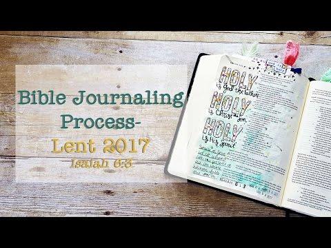 Bible Journaling Process - Lent 2017 | Isaiah 6:3