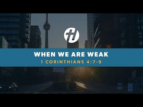 September 12, 2021 | When We Are Weak (2 Corinthians 4:7-9)