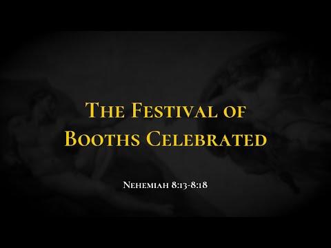 The Festival of Booths Celebrated - Holy Bible, Nehemiah 8:13-8:18