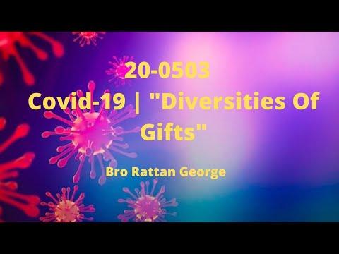 20-0503 - Covid-19 |  "Diversities Of Gifts" - I Corinthians 12 : 4-11