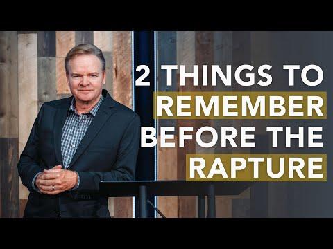 2 Important Things to Remember Before the Rapture of the Church - 1 Thessalonians 4:1-12