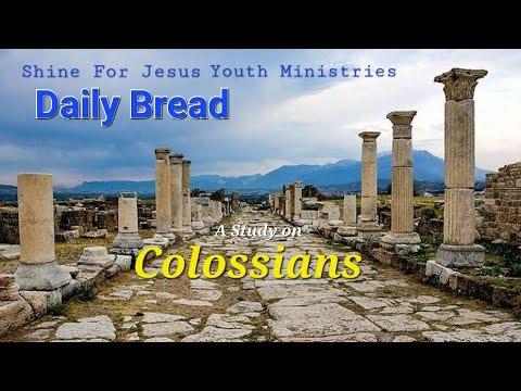Colossians 1:13-17, Daily Bread (SFJYM)