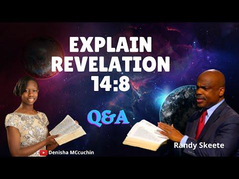 Explain Revelation 14:8 - Randy Skeete Q&A SESSION with @Denisha McCurchin