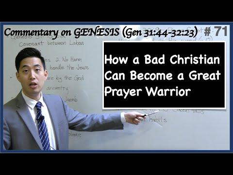 How a Bad Christian Can Become a Great Prayer Warrior (Genesis 31:44-32:23) | Dr. Gene Kim