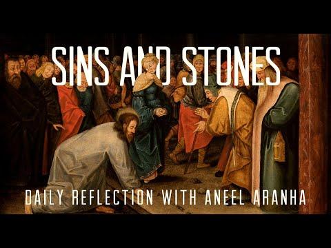 Daily Reflection with Aneel Aranha | John 8:1-11 | March 30, 2020