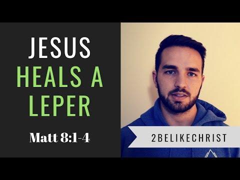 Jesus Heals the Leper || Matthew 8:1-4 || 2BeLikeChrist