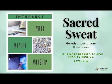 Gen. 2:10-15; 3:17-19 | Sacred Sweat | Carlos Peña | October 3, 2021