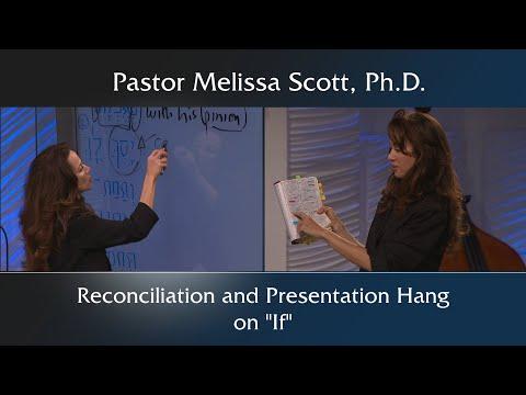 Colossians 1:21-23 Reconciliation and Presentation Hang on “If” - Colossians #20